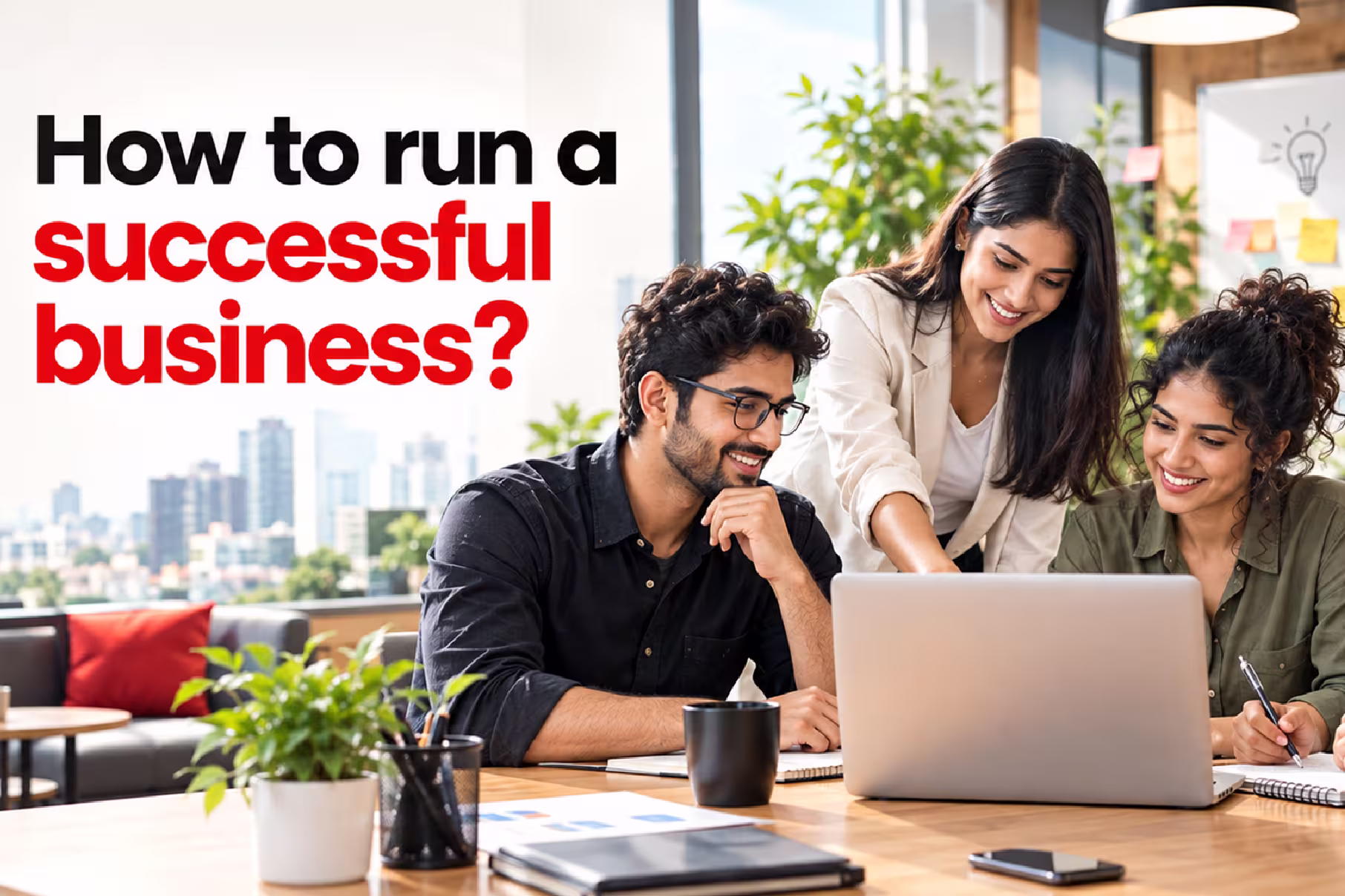 How to run a successful business?